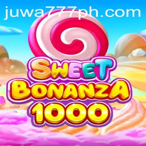 Exploring the Exciting World of SweetBonanza1000 and Juwa777