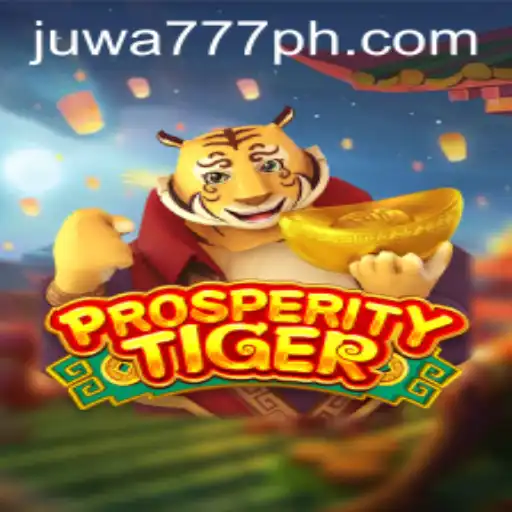Exploring the Exciting World of ProsperityTiger and juwa777